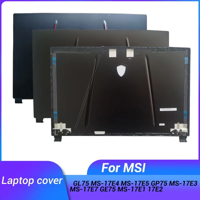 Фото НОВИНКА для ноутбука MSI GL75 MS-17E4 MS-17E5 GP75 MS-17E3 MS-17E7 GE75 MS-17E1 17E2, задняя крышка ЖК-дисплея/рамка/подставка для рук/нижний корпус №1