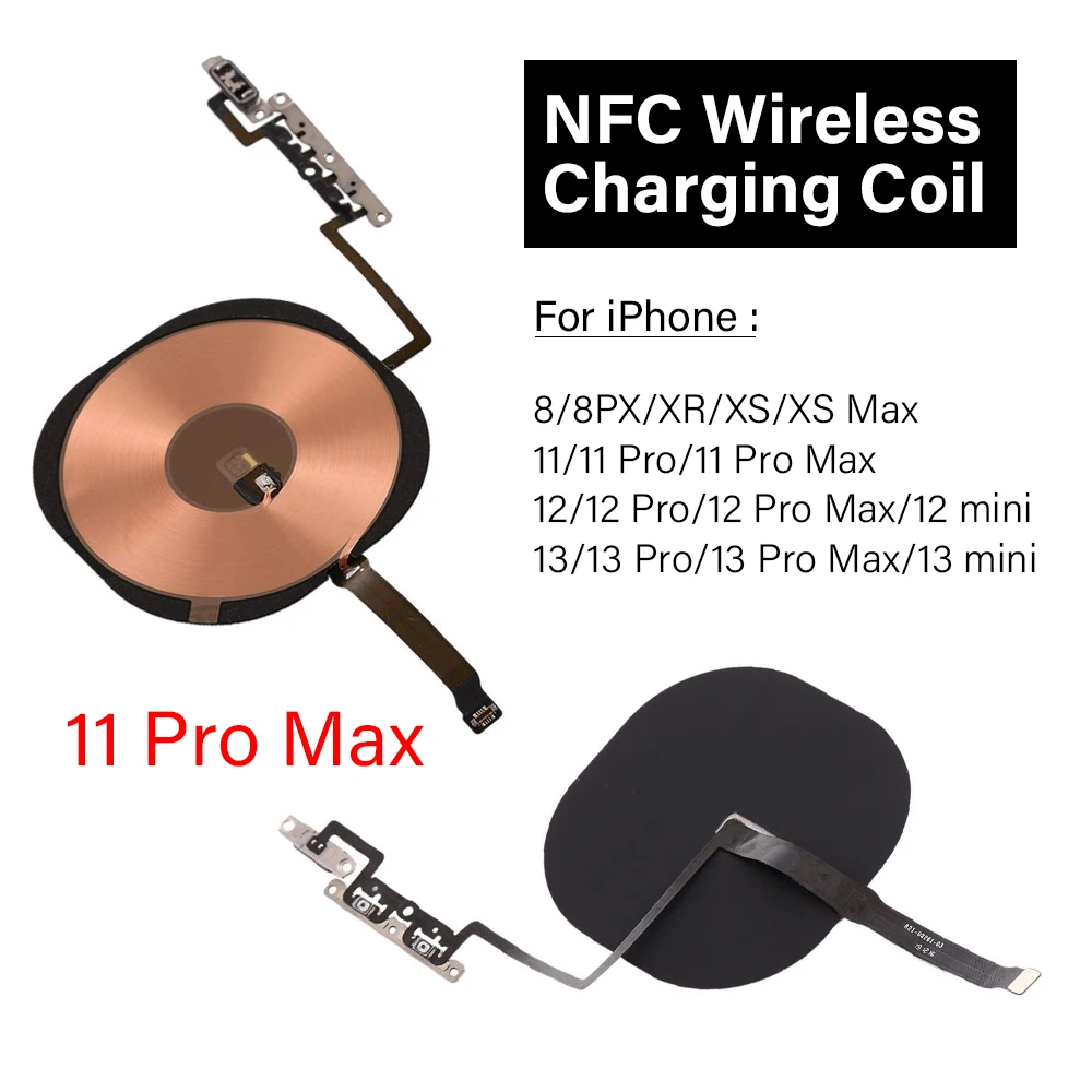 

1pcs Wireless Charging Coil NFC Chip For iPhone X XR XS 11 12 13 mini Pro Max Button Flex Cable With Volume Charger Pane WPC Pad