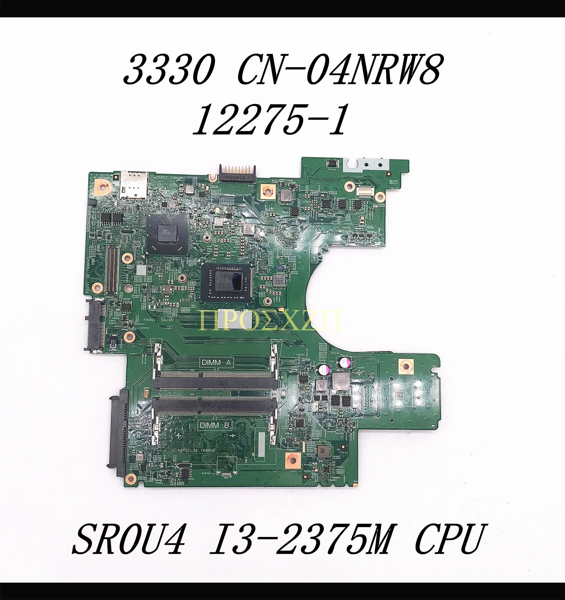CN-04NRW8 04NRW8 4NRW8 High Quality For DELL 3330 Laptop Motherboard 12275-1 With SR0U4 I3-2375M CPU SLJ8C HM77 100% Full Tested