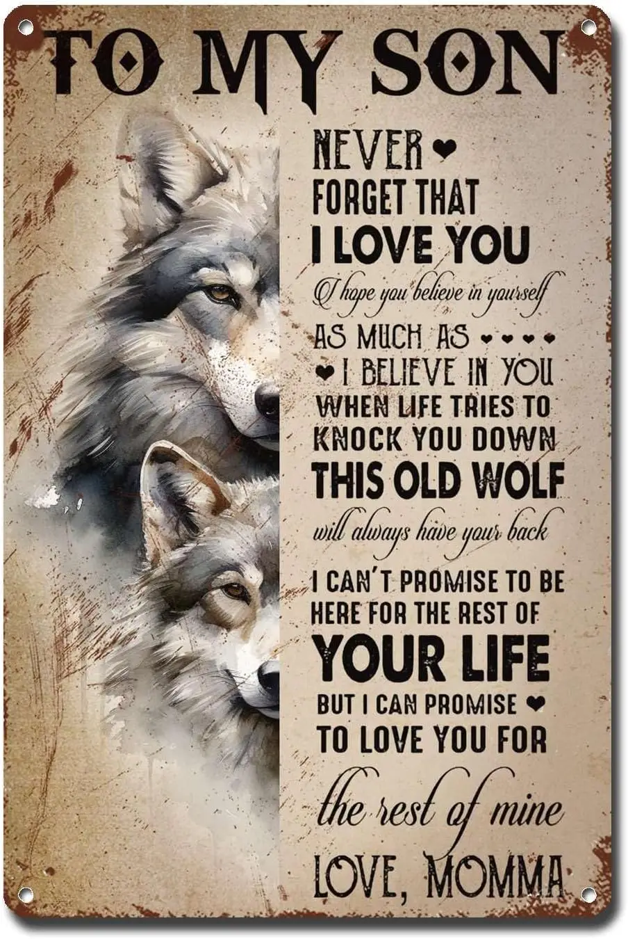 Metl Sgn Tn Vntge Wll rt to My Son Never Forget Tht Love You Hope Beleve n Yourself Sgns for Grden Yrd 8x12nches