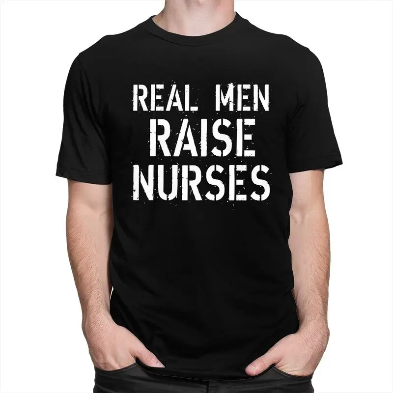 Фото Футболка Real Men Raise Nurses для мужчин, футболка с юмором и шуткой, футболка с цитатами Humor Streetwaer, футболка с короткими рукавами, одежда, подарок №2
