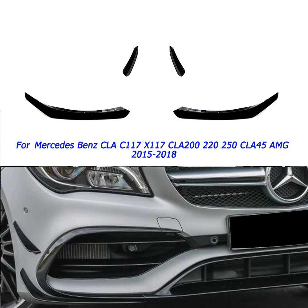 

For Mercedes Benz CLA C117 X117 CLA200 220 250 CLA45 AMG 2015-2018 Black Front Bumper Lip Spoiler Splitters Canards Vents 4Pcs