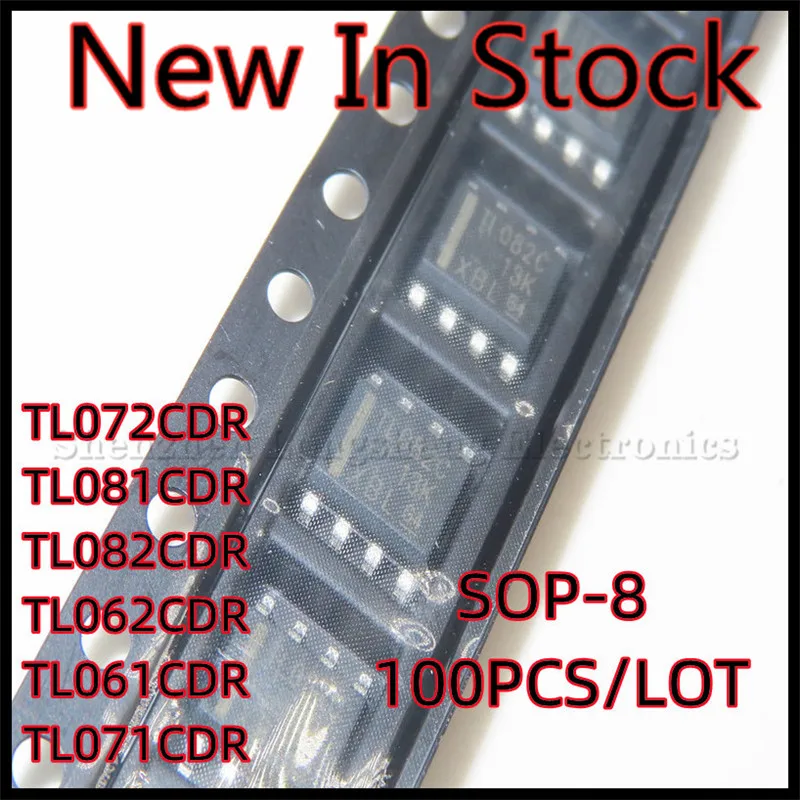 100 шт./партия, TL061CDR TL061C TL062CDR TL071CDR TL071C TL072CDR TL081CDR TL082CDR TL082C SOP-8, микросхема IC, новая модель