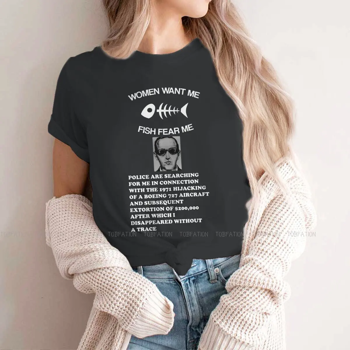 

Women Want Me Fish Fear Me Classic Style TShirt for Girl DB Cooper Hijack 5XL Hip Hop Gift Idea T Shirt Short Sleeve Hot Sale