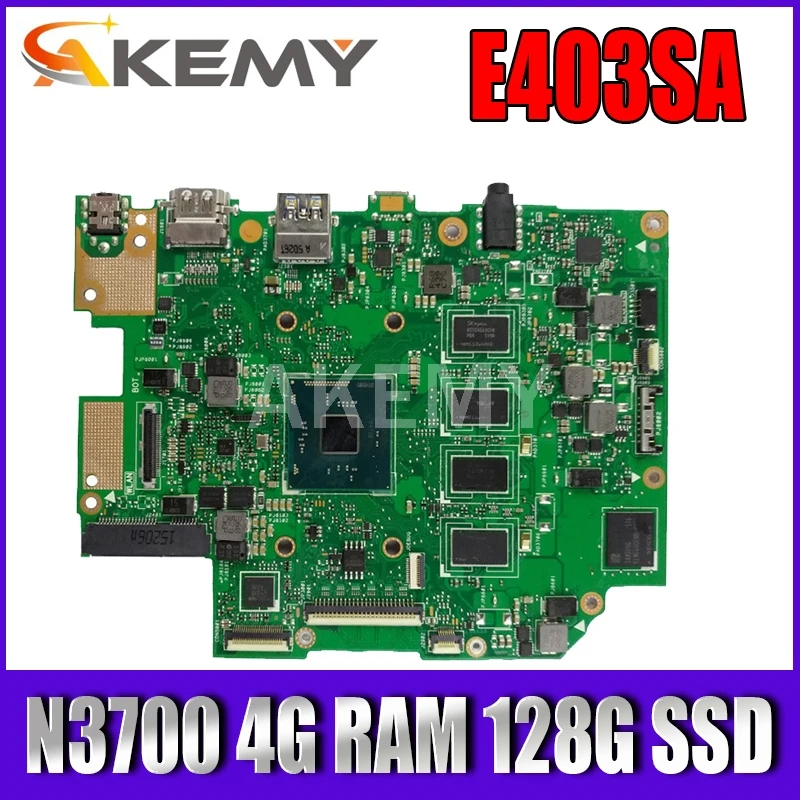 

Akemy Laptop motherboard For ASUS E403SA E403S Mainboard REV.2.1 With N3700 4G RAM 128G SSD