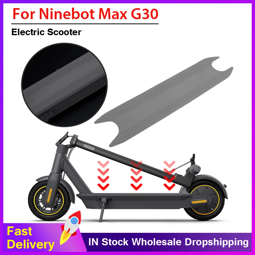 

Новый ножной коврик для Ninebot kickscooter Max G30, износостойкий нескользящий ножной коврик для электрического скутера, запасные части, аксессуары