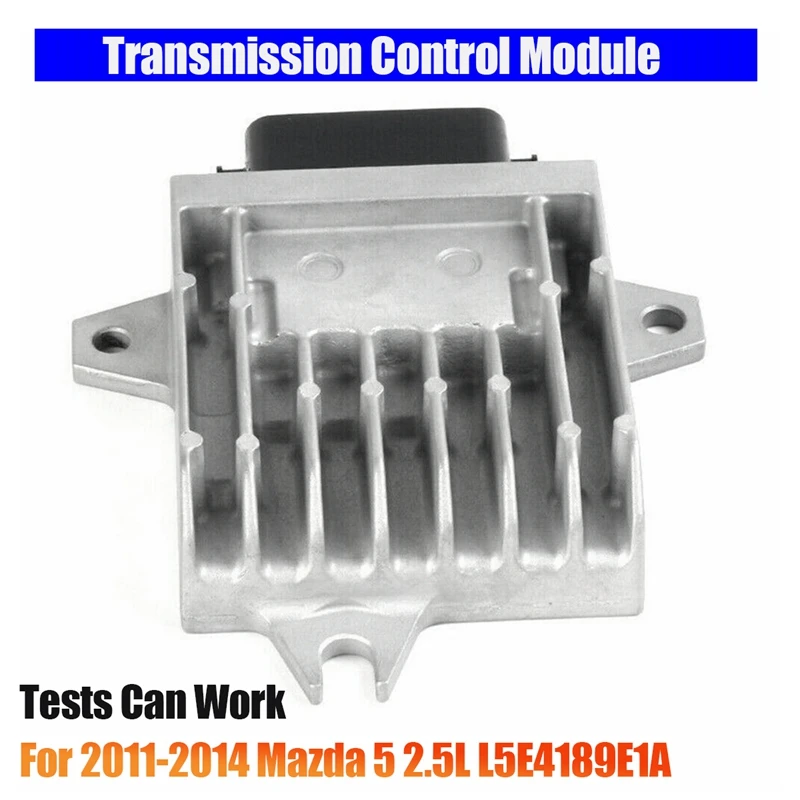 

For 2011-2014 Mazda 5 2.5L L5E4189E1A L5E4189E1E (Tests Can Work High Quality) Transmission Control Module TCM TCU