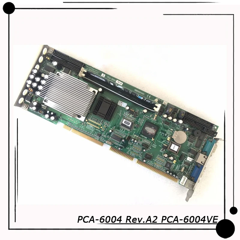 

PCA-6004 Rev.A2 PCA-6004VE For Advantech Industrial Motherboard Before Shipment Perfect Test