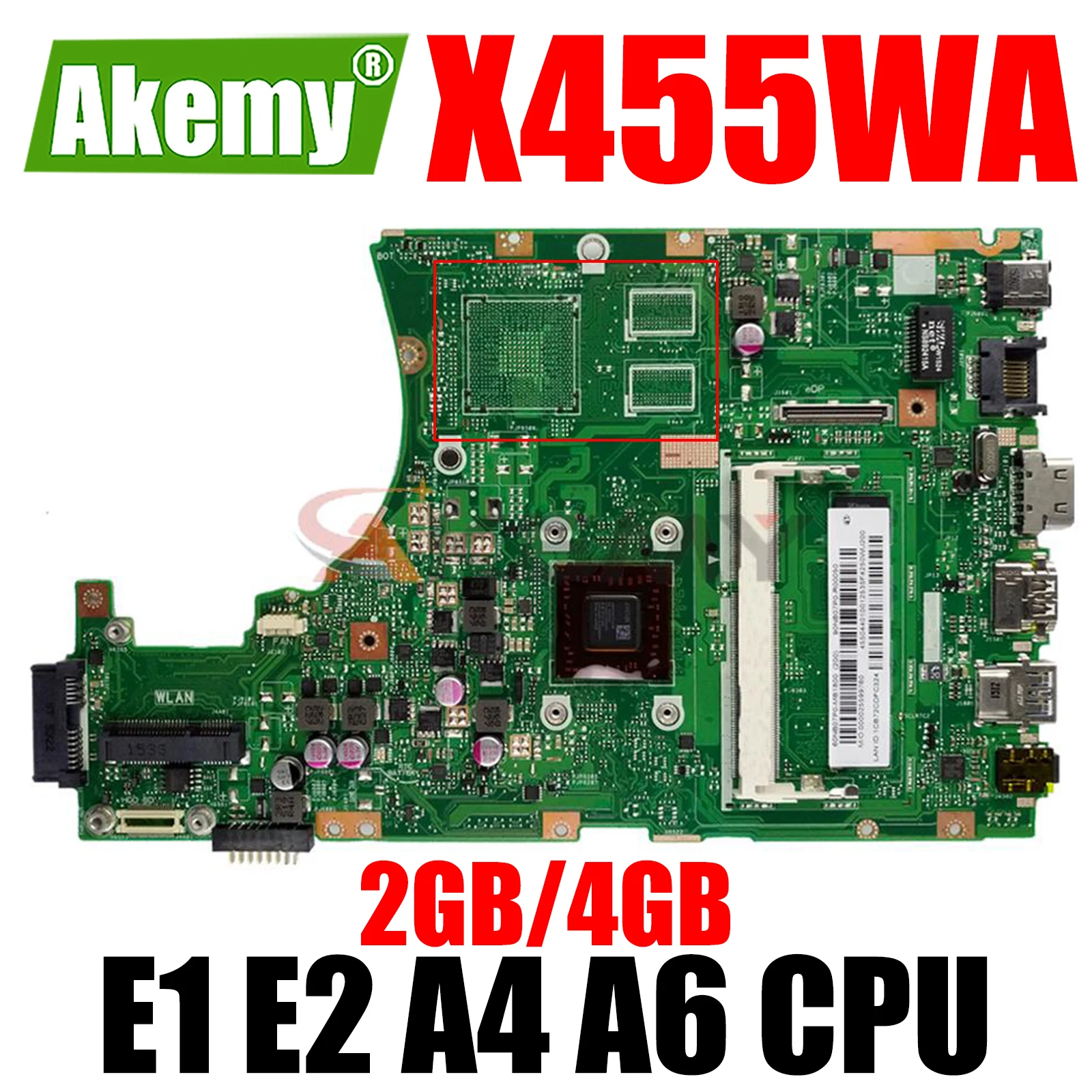 

X455WA Laptop Motherboard E1 E2 A4 A6 CPU 2GB 4GB RAM for ASUS X455W X455WA X455WE X454W X454WA Original Notebook Mainboard