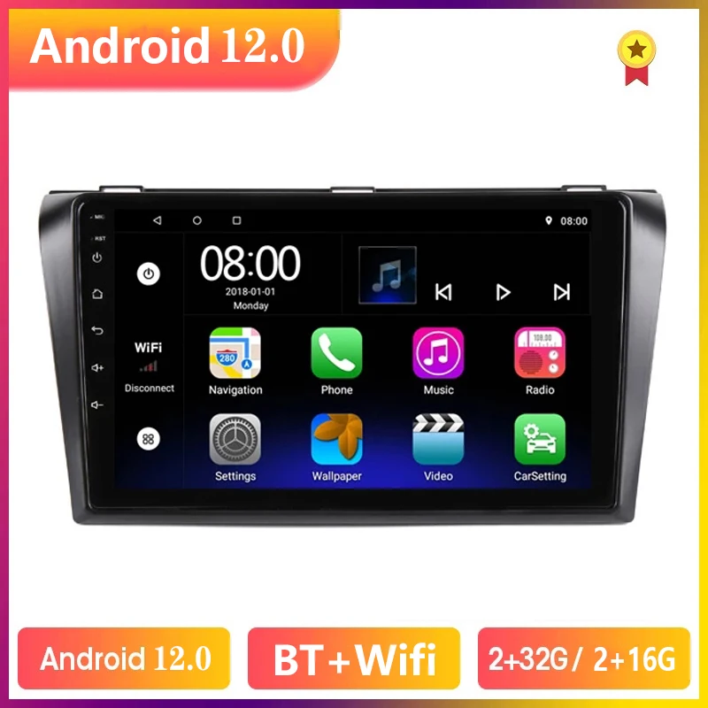 

For Mazda 3 2004-2010 Android 12.0 Car GPS Radio Stereo 2G + 32G WIFI Free MAP Quad Core 2 din Car Multimedia Player NO DVD