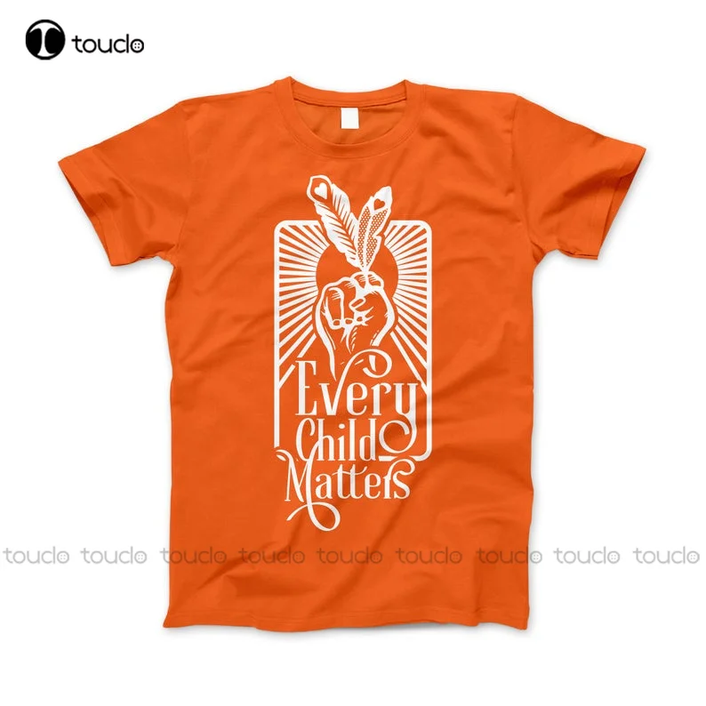 

Every Child Matters Orange Shirt Day - 30Th September Awareness Tee Work Shirt Fashion Funny New Custom Aldult Teen Unisex Tee