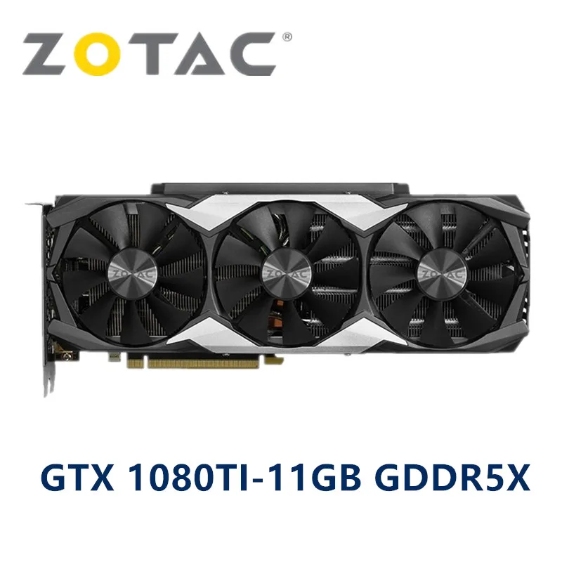 

ZOTAC GTX 1080 Ti 1080Ti 11GB GPU Graphics Cards GeForce GTX1080 GTX1080Ti Video Card NVIDIA Computer Game Gaming Desktop PC RTX