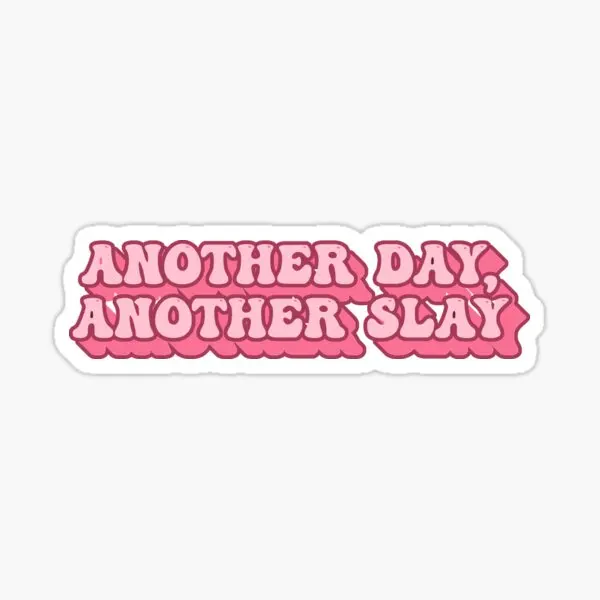 

Another Day Another Slay 5PCS Stickers for Background Wall Cartoon Decorations Kid Print Luggage Anime Home Funny Decor