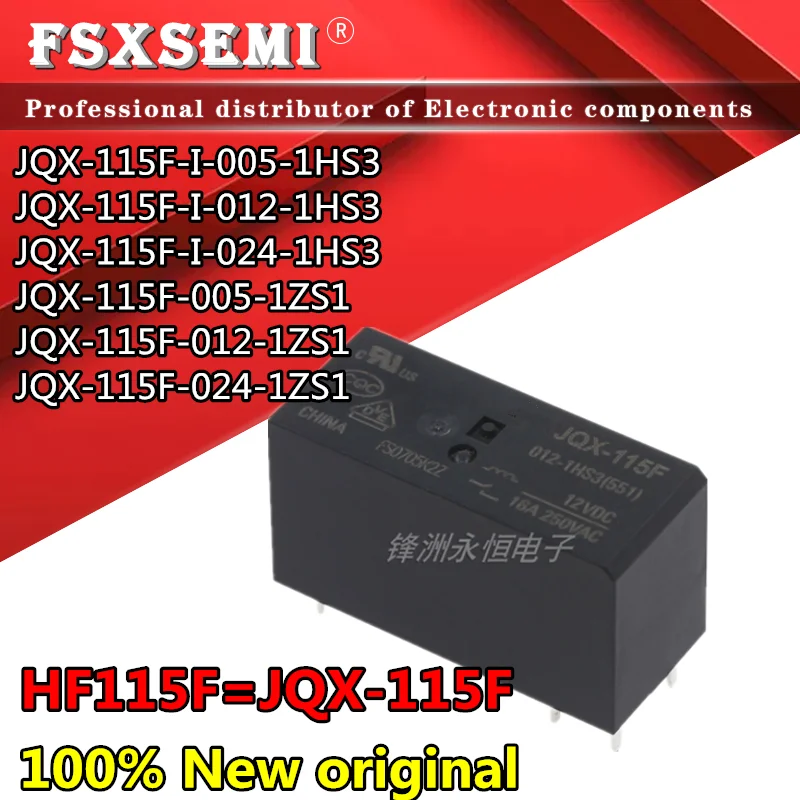 

5pcs HF115F JQX-115F-I-005-1HS3 JQX-115F-I-012-1HS3 JQX-115F-I-024-1HS3 JQX-115F-005-1ZS1 JQX-115F-012-1ZS1 JQX-115F-024-1ZS1