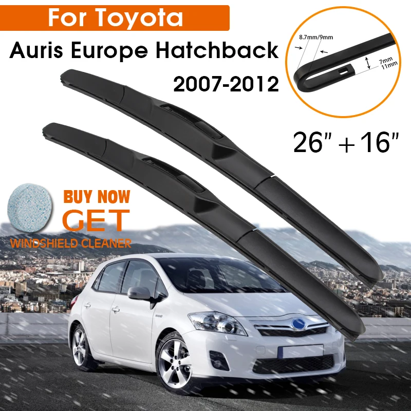 Car Wiper Blade For Toyota Auris Europe Hatchback 2007-2012 Windshield Front Window Wiper 26+16 LHD RHD Auto Accessories front and rear wiper blades for opel astra g hatchback 1998 2004 windshield wiper auto car styling 20 19 16