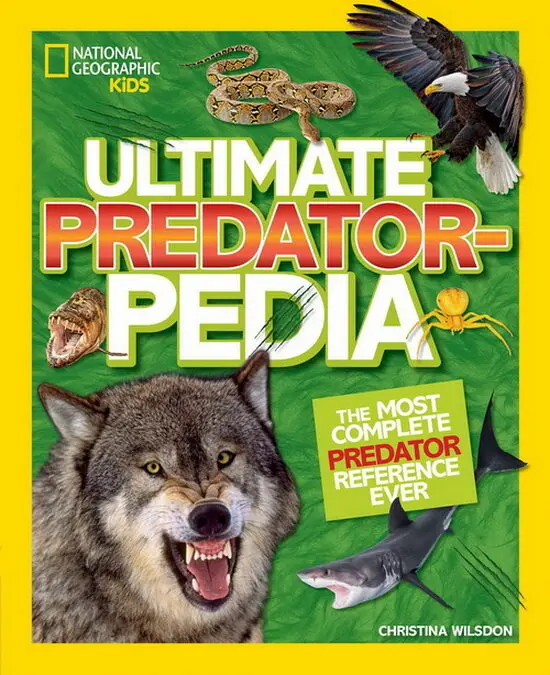 

National Geographic Kids Ultimate Predatorpedia STEAM Original Children Popular Science Books