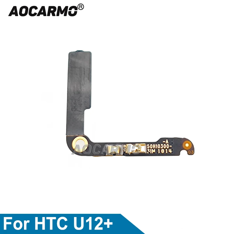

Aocarmo For HTC U12+ U12 Plus Signal Antenna Network Flex Cable Signal Small Board Replacement Part