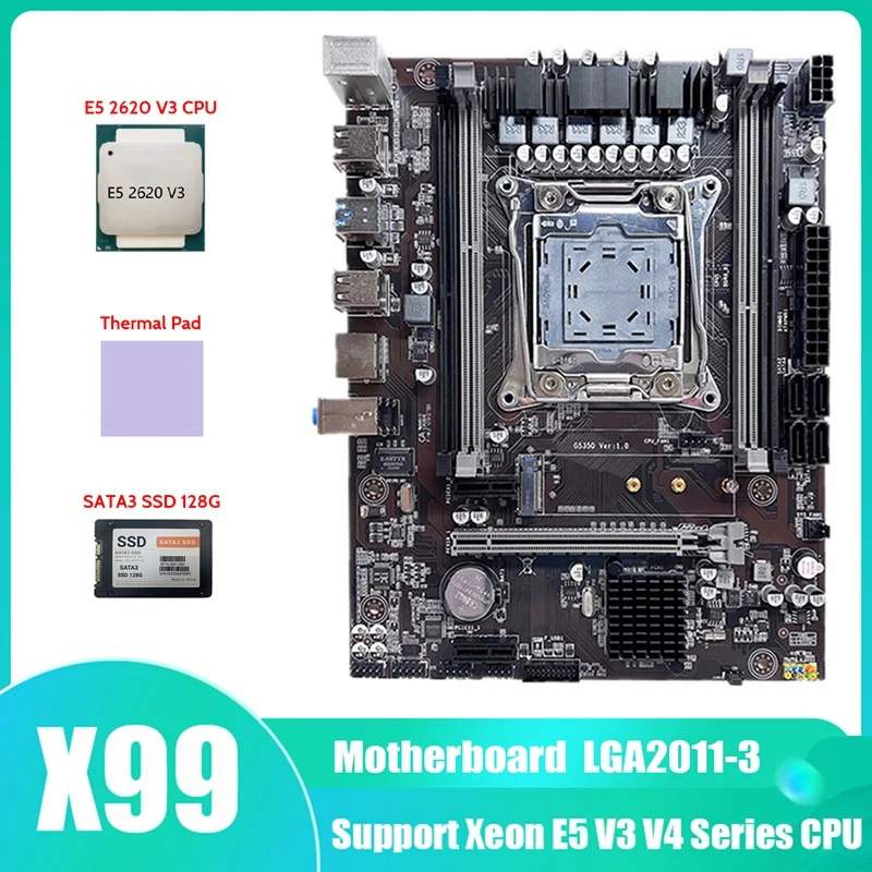 

X99 Motherboard LGA2011-3 Computer Motherboard Support DDR4 ECC RAM With E5 2620 V3 CPU+SATA3 SSD 128G+Thermal Pad