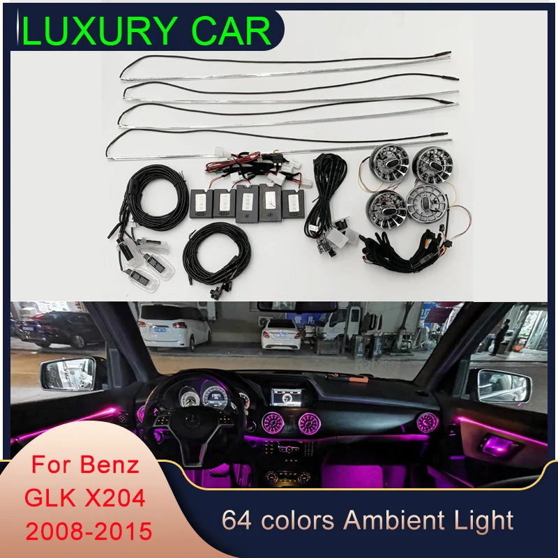 

64 Colors Door Ambient Light Front Air Vents For Mercedes Benz GLK MB X204 2008-2015 Turbine Outlet Dashboard Neon Light Kit Set