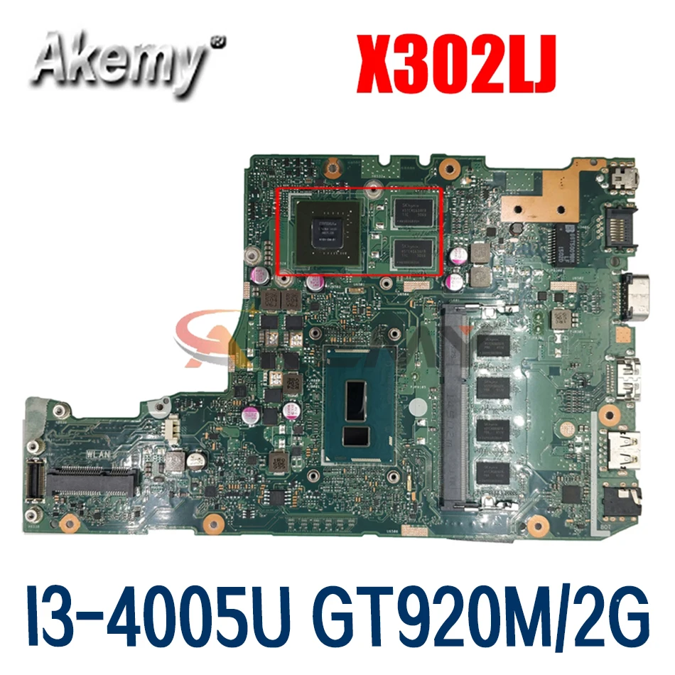 

Akemy X302LJ Motherboard For Asus X302LJ X302L Laotop Mainboard with I3-4005U CPU GT920M/2G