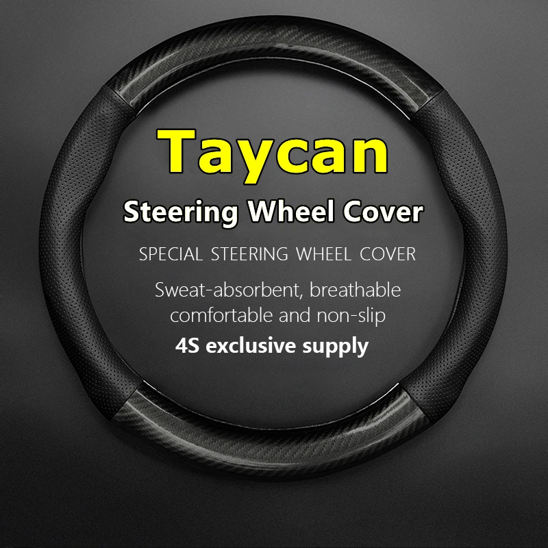 

Fiber Leather For Porsche Taycan Steering Wheel Cover Genuine Leather Carbon Fit 4S Turbo S 2019 2020 4 Cross Turismo GTS 2022