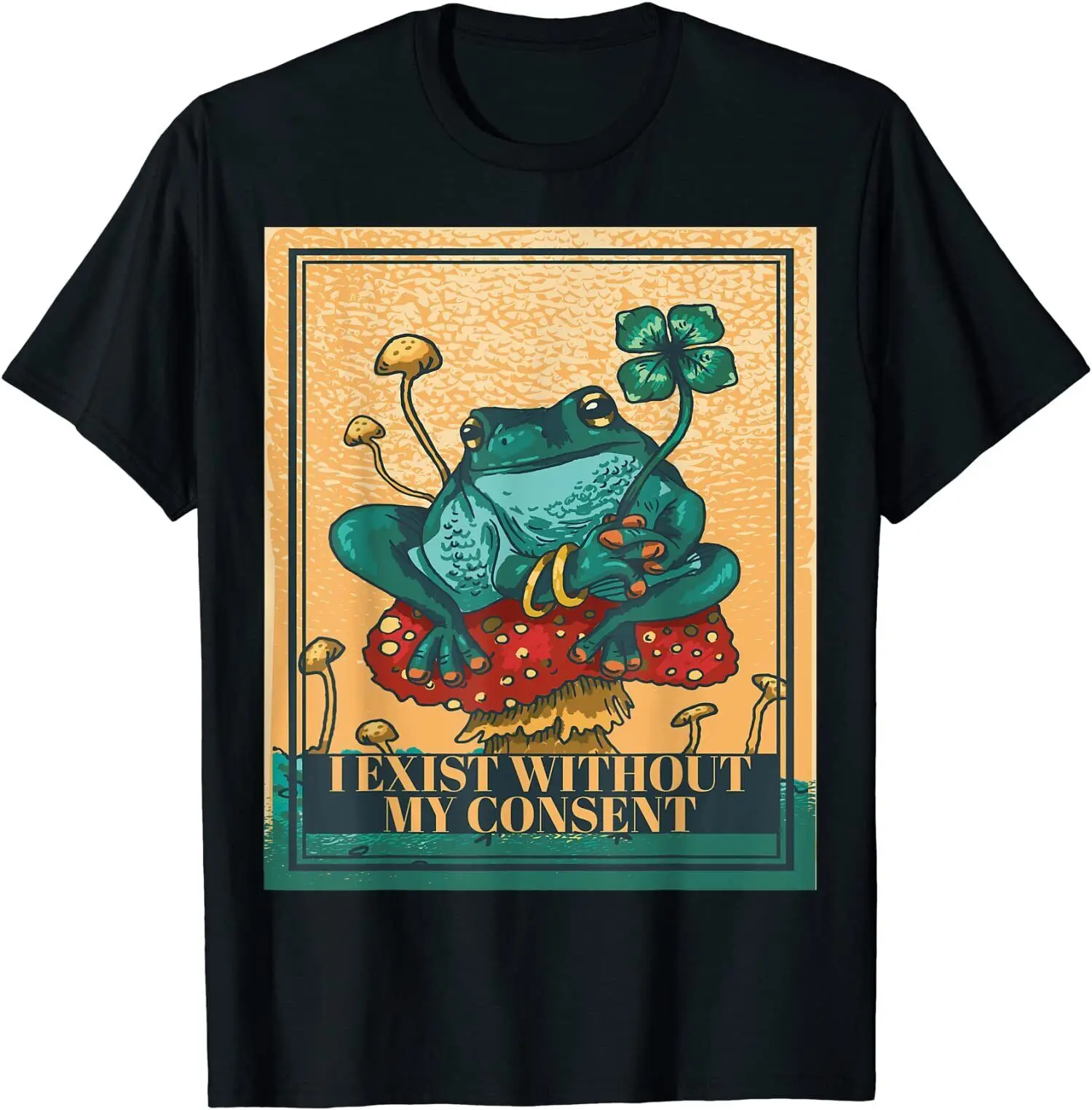 I Exist Without My Consent Frog O-Neck Cotton T Shirt Men Women Casual Short Sleeve Loose Tshirt Dropshipping