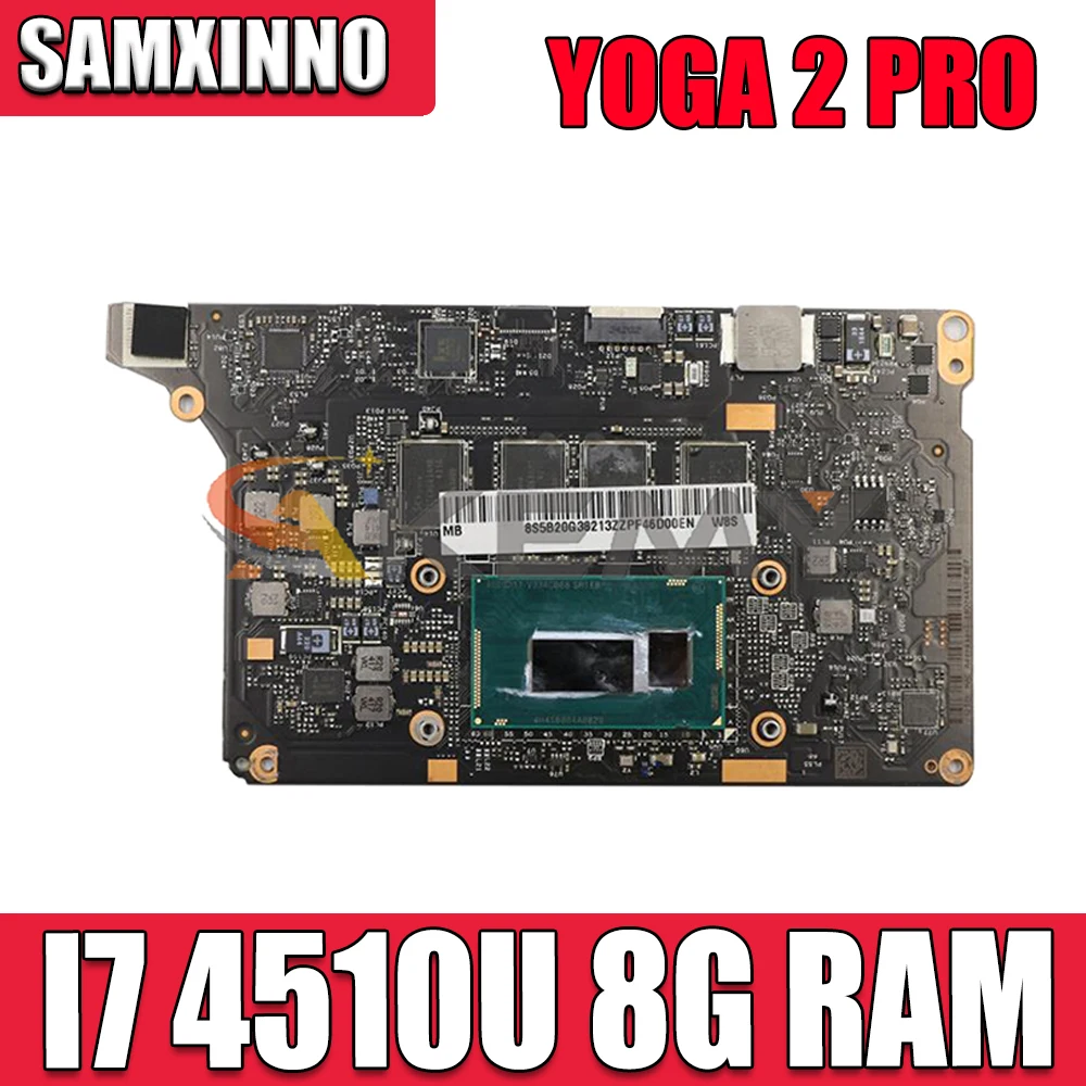 

Akemy NM-A074 Motherboard For Lenovo YOGA 2 PRO YOGA2 PRO 13 Laptop Motherboard CPU I7 4510U 8G RAM 5B20G38213 100% Test Work