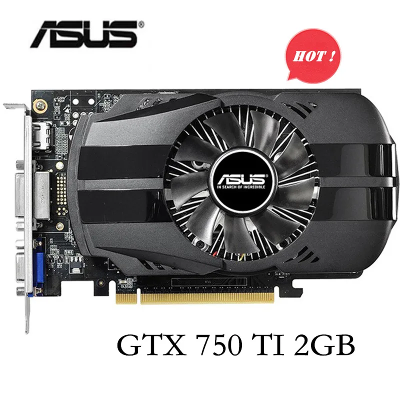Видеокарта ASUS GTX 750Ti 2 ГБ 128 бит GDDR5 графические карты для nVIDIA Geforce 750 Ti б/у VGA 650 760 1050 |