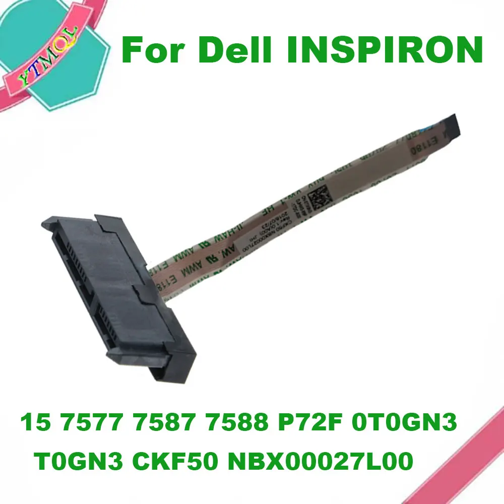 

1Pcs HDD SATA Hard Drive Connector Cable For Dell INSPIRON 15 7577 7587 7588 P72F 0T0GN3 T0GN3 CKF50 NBX00027L00