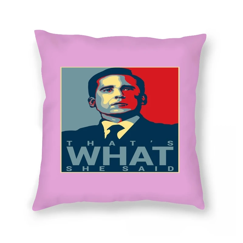 

The Office Pillow Case That's What She Said Funny Tv Show Cool Casual Pride Unisex New Fashion Cool