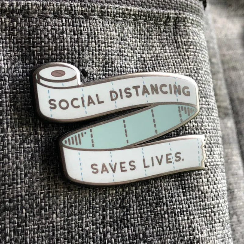 

Social Distancing Saves Lives Enamel Pin Laple Pins Badge Brooch (In Stock)