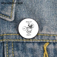 pug squat printed pin custom funny brooches shirt lapel bag cute badge cartoon cute jewelry gift for lover girl friends