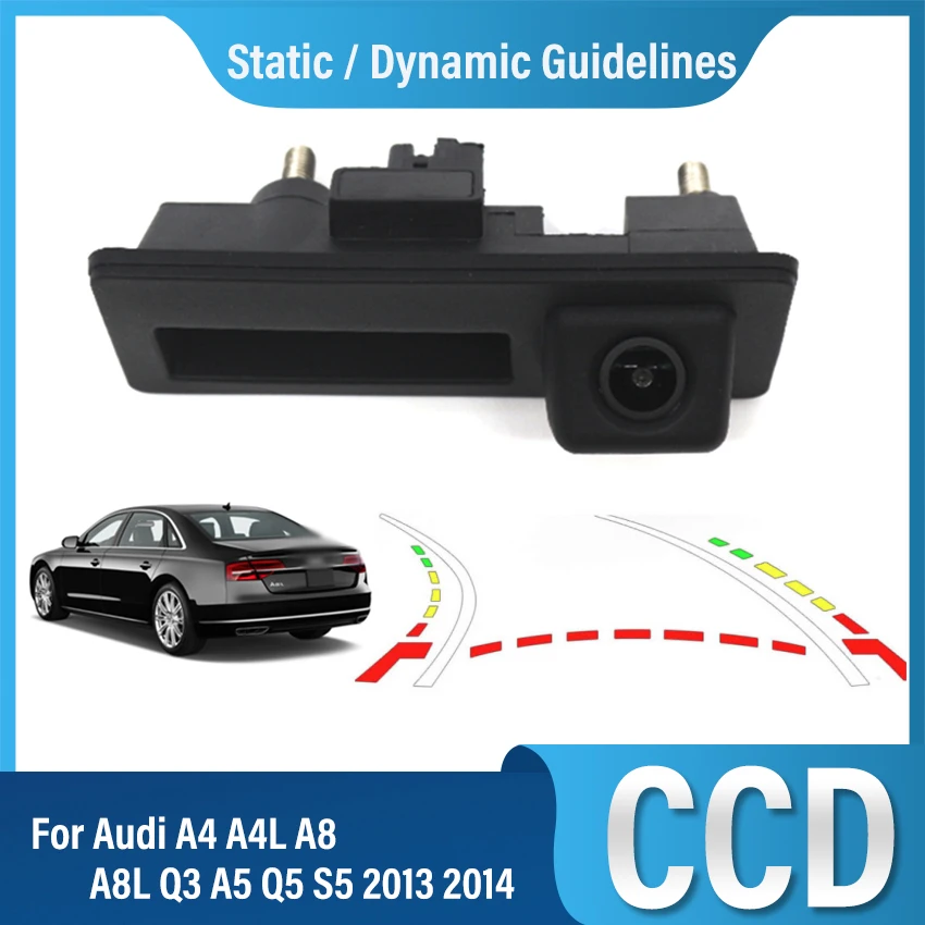 

CCD Full HD Waterproof 140° Car Trunk Handle Rear View Camera For Audi A4 A4L A8 A8L Q3 A5 Q5 S5 2013 2014 Dynamic trajectory