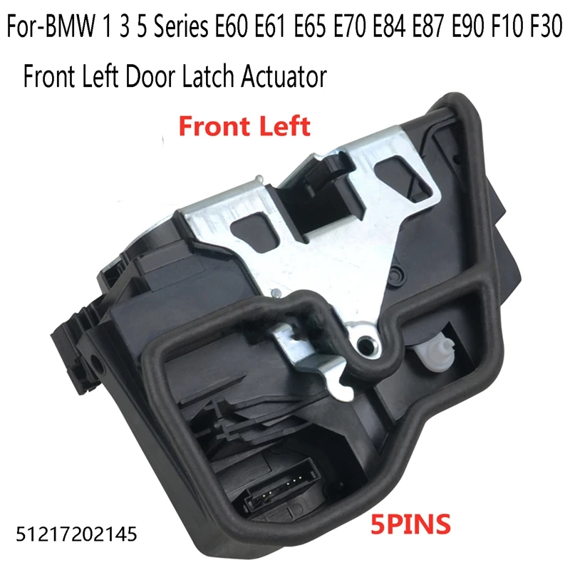 

Front Left Door Latch Actuator Catch 51217202145 for-BMW 1 3 5 Series E60 E61 E65 E70 E84 E87 E90 F10 F30