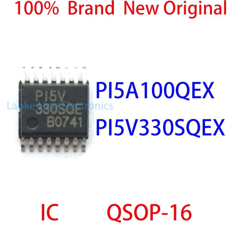 

PI5A100QEX PI5V330SQEX PI5A PI5A100 PI5A100QE PI5V PI5V330 PI5V330SQE 100% Новый оригинальный IC QSOP-16