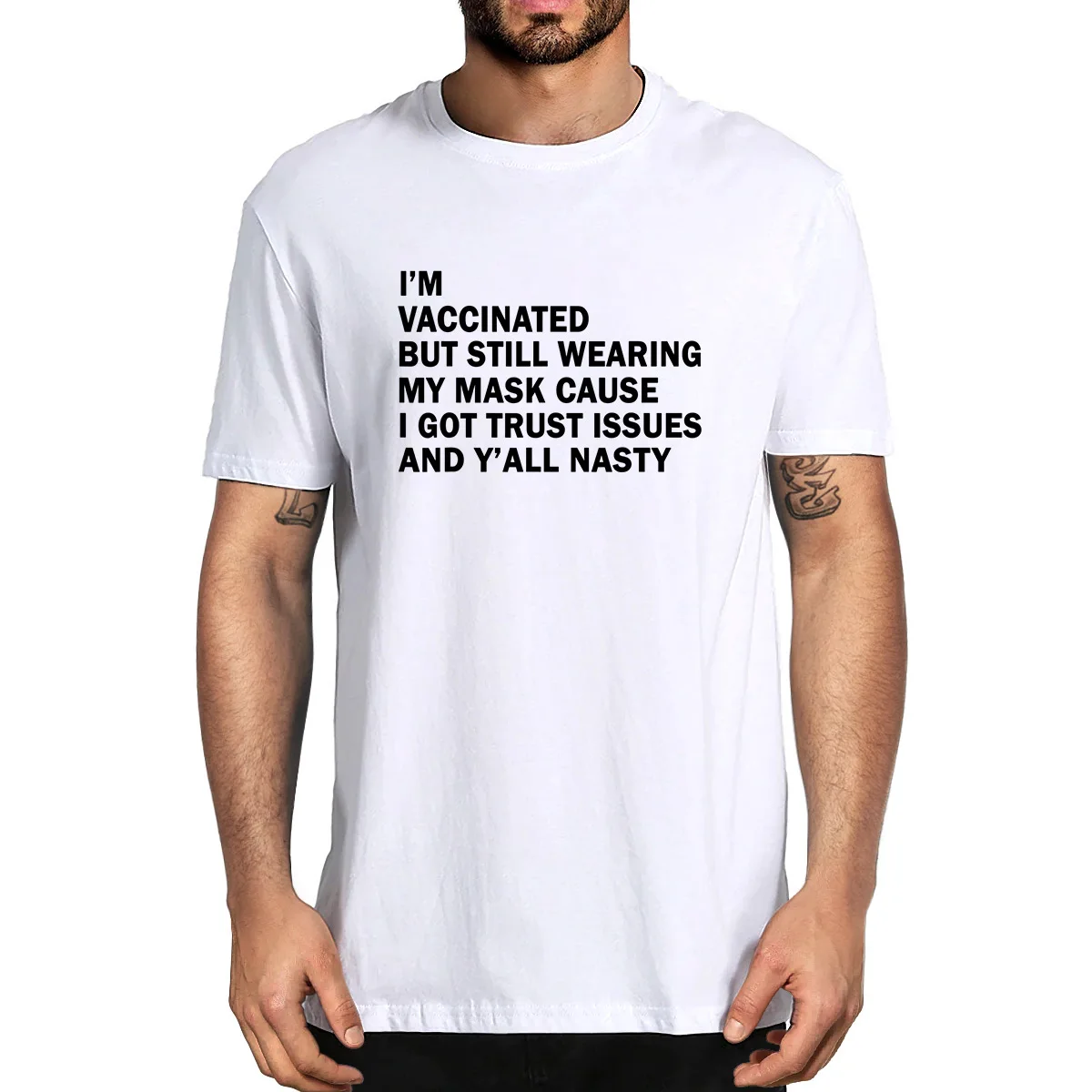 

100% Cotton I'm Vaccinated But Still Wearing My Mask Funny Unisex Oversized Men Novelty T-Shirt Women Casual Streetwear Tee