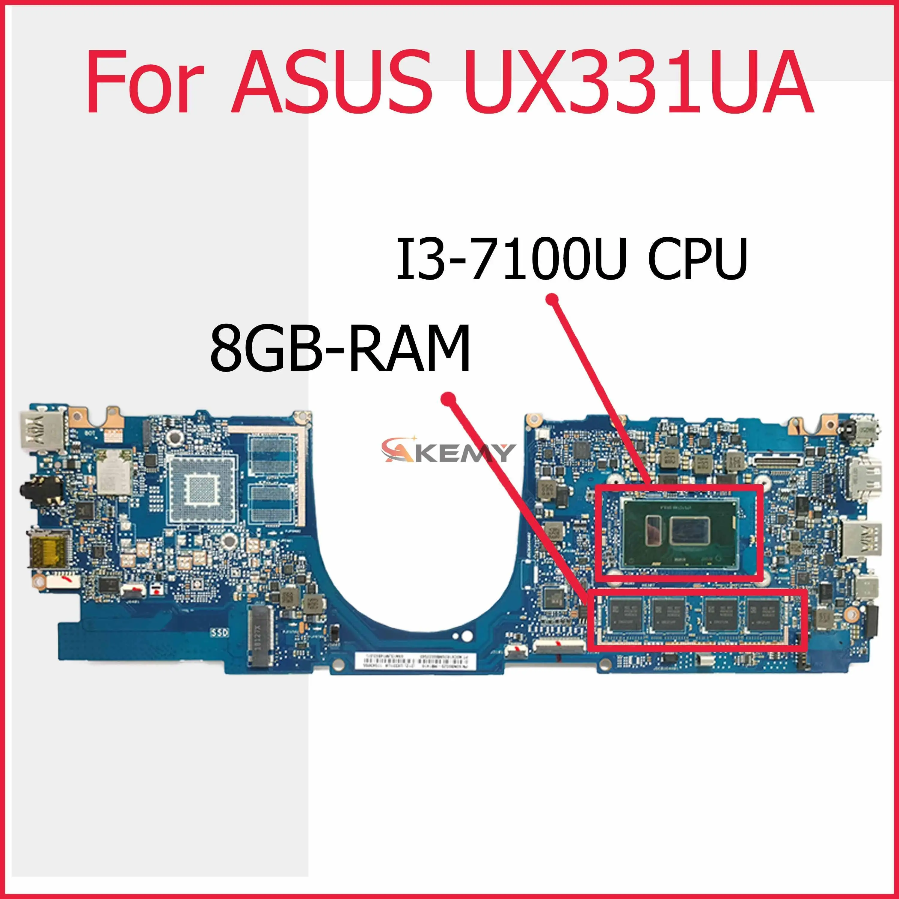 

Akemy для ASUS ZenBook 13 UX331UA UX331UAL UX331UN UX331U U3300U Laotop материнская плата 8G/I3-7100U UMA