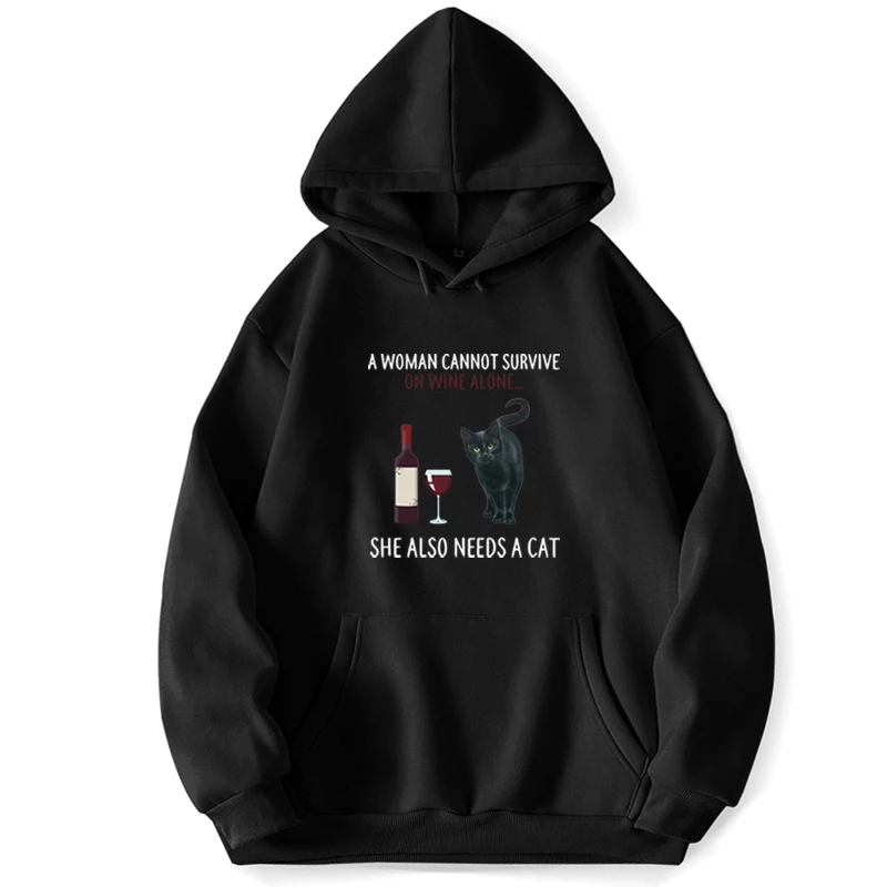 Funny Hoodie Sweatshirts Men A Women Cannot Surive On Wine Alone She Also Needs A Cat Black Animal Hoodies Jumper Pullover Hoody