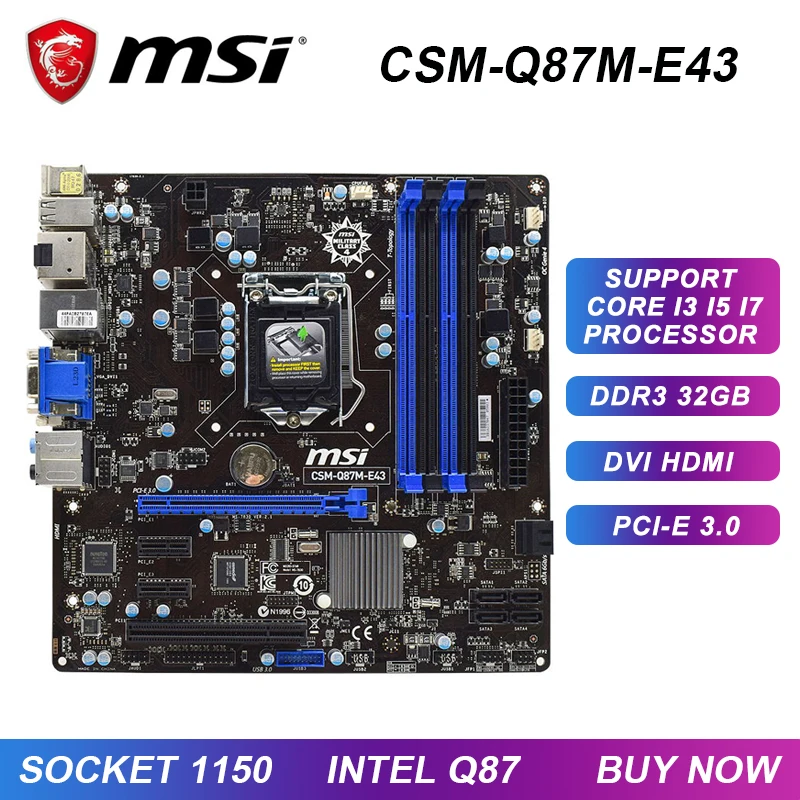 

MSI CSM-Q87M-E43 Motherboard 1150 Motherboard DDR3 Support Xeon E3-1240 v3 Core i7-4770K Cpus Intel Q87 32G PCIe 3.0 x16 SATA3