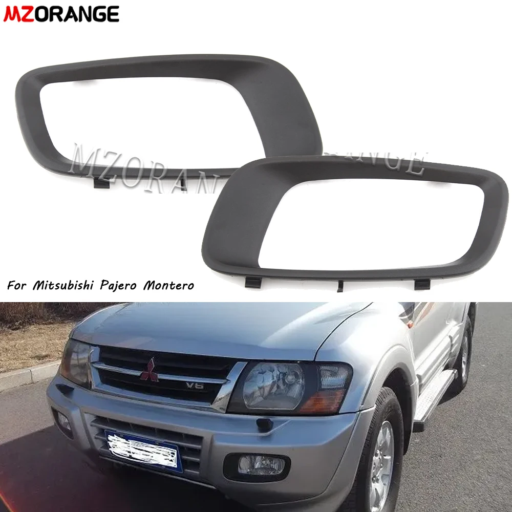 

Для Mitsubishi Pajero Montero Противотуманные фары крышка рамка 2000-2003 V73 V75 V76 V77 V78 Противотуманные фары защита противотуманных фар MR388019