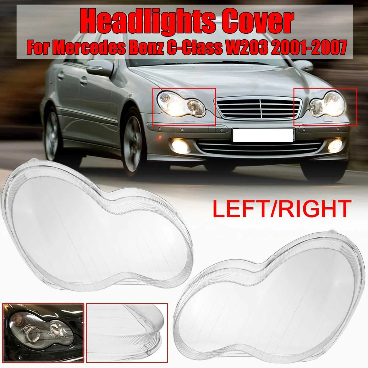 

Car Accessories Car Headlight Clear Lens Lamp shade Cover For Mercedes Benz C-Class W203 2001-2007 Headlamp Shell Lenses
