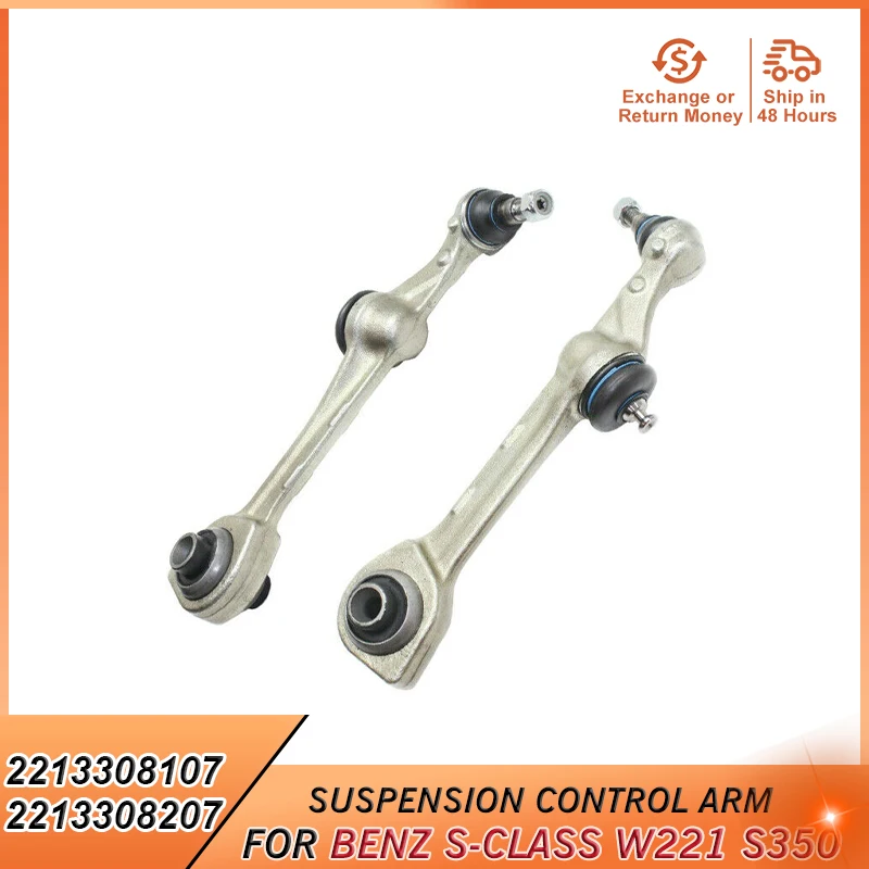 

2213308107 2213308207 Front Lower Control Arm for Mercedes Benz W221 S350 S550 S600 2007 2008 2010 2011 2012 2013 Accessories
