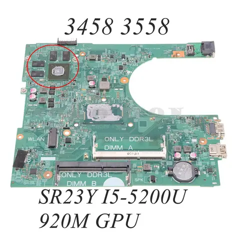 Флэш 0NWJK1 IRIS HSW BDW 14216-1XVKN для DELL inspiron 3458 3558 PC материнская плата SR23Y CN-0NWJK1 + 920M GPU