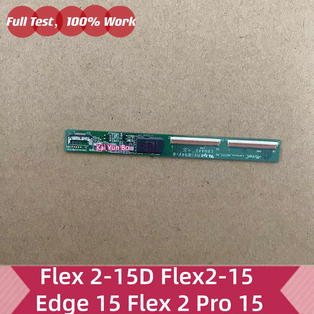 Для ноутбуков Lenovo Flex 2-15D, Flex 2-15, Edge 15 80H1, Flex 2 Pro 15, FLEX2-15: контроллер сенсорного экрана NGTP2 F37H106701 (art.: 3920d7efda232) - 3920d7efda232