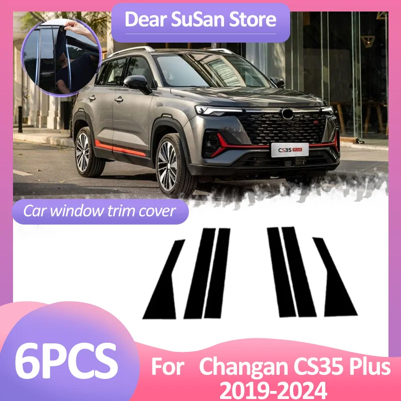 6 шт. Накладка на окно автомобиля для Changan CS35 Plus 2019~2024 2020 B Column Pillar Posts Door Sticker Black Decal