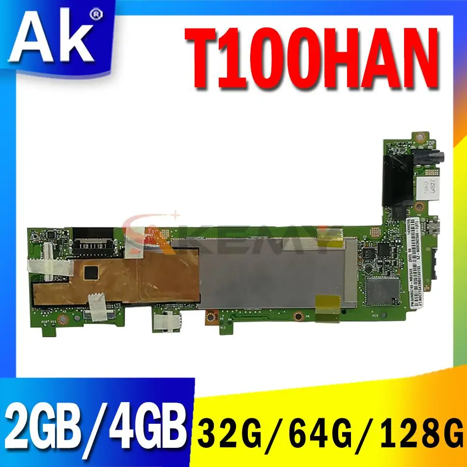 

T100HAN 2GB 4GB RAM 32G 64G 128G SSD Notebook Mainboard for ASUS Transformer Book T100HA T101H T101HA Tablet Motherboard