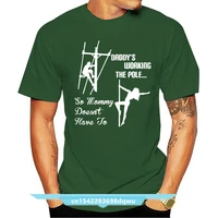 daddys working pole mommy doesnt have to lineman tshirts gift 2021 short sleeve designer men tshirt clothes trend pop top tee