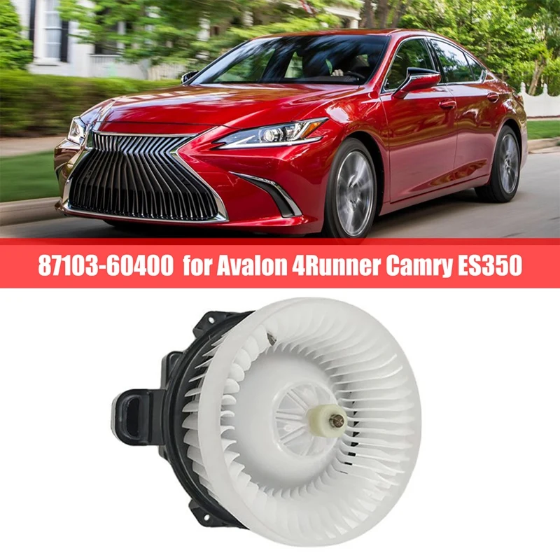 

87103-60400 HVAC нагреватель воздуходувной двигатель авто Для Avalon 4runner Camry ES350