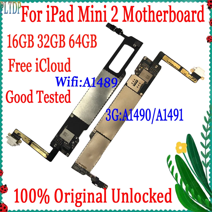 

16GB 32GB 64GB Motherboard For IPad Mini 2 A1489 Wifi&A1490/A1491 3G Version Logic Board Original Unlocked Free ICloud Mainboard