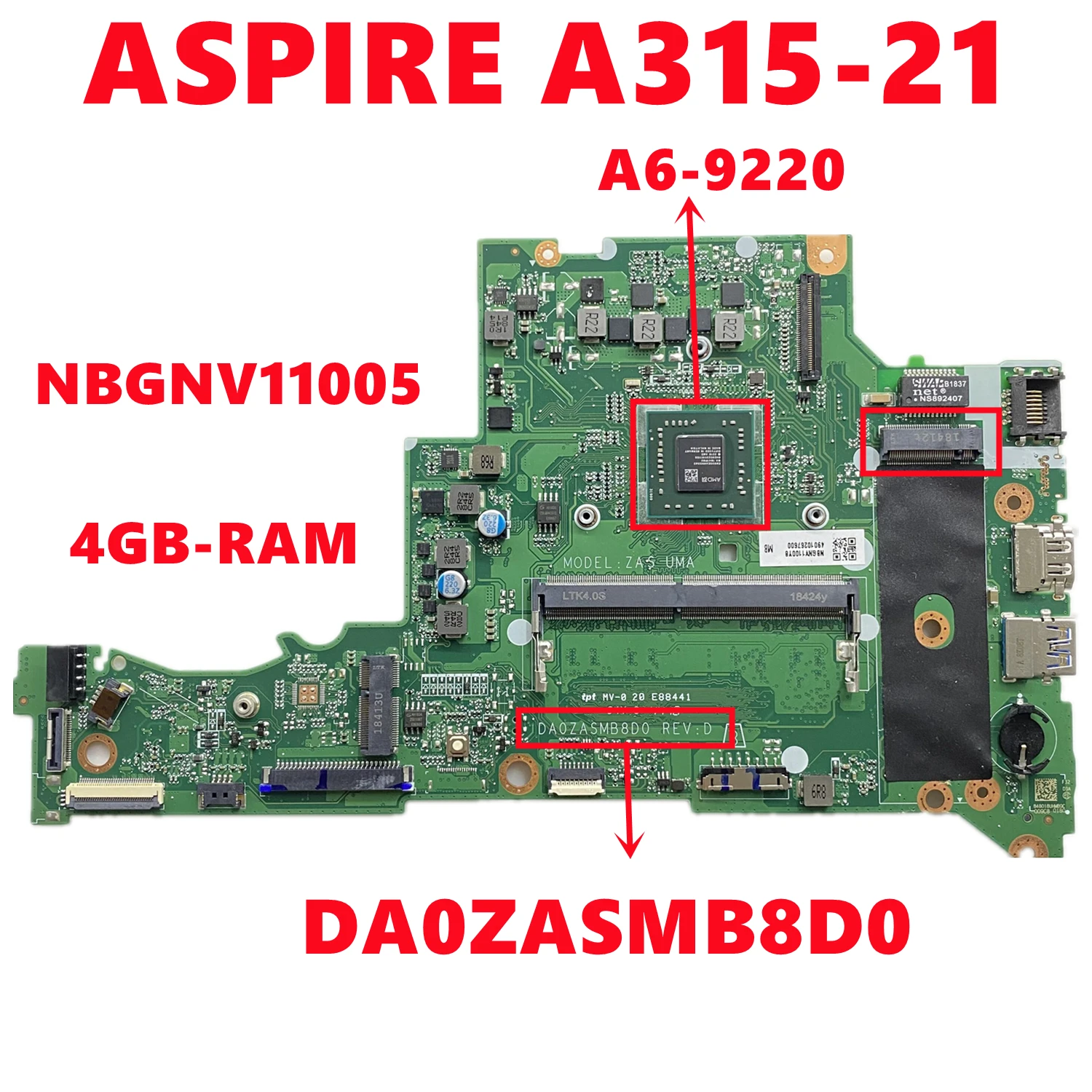 

NBGNV11005 NB.GNV11.005 For Acer ASPIRE A315-21 Laptop Motherboard DA0ZASMB8D0 Mainboard With A6-9220 CPU 4GB-RAM 100% Tested OK